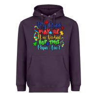 Plum my child may be non verbal but this papa ain't Heavyweight Hoodie - LillyAllenDesigns