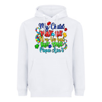 White my child may be non verbal but this papa ain't Heavyweight Hoodie - LillyAllenDesigns