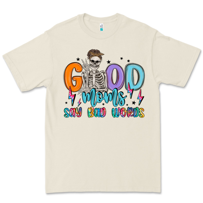 Good Moms Say Bad Words Premium Tee by MaliasSmallBusiness | Teevron