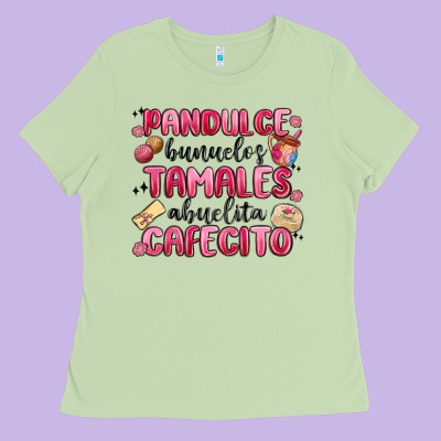 Pandulce Bunuelos Tamales Abuelita Cafecito Ladies Tee Designed By Maliassmallbusiness
