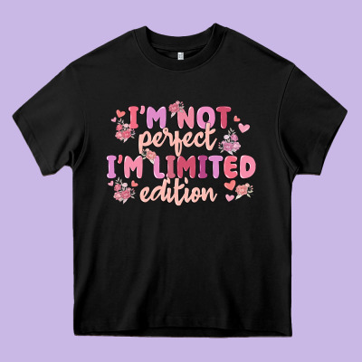 I'm Not Perfect I'm Limited Edition Heavy Core Tee Designed By Maliassmallbusiness