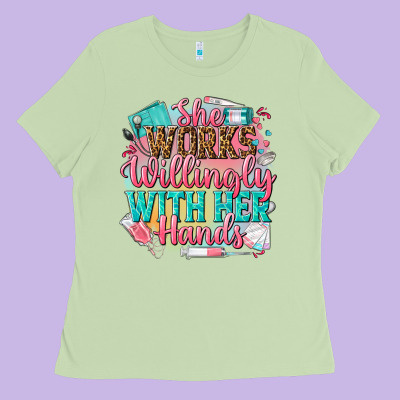 She Works Willingly With Her Hands Ladies Tee Designed By Nancycooperartshop
