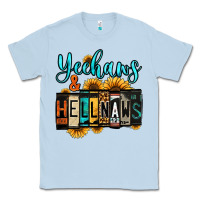 Dusty Blue yeehaws and hellnaws Classic Tee - Jasminsmagicworld