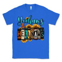 True Royal yeehaws and hellnaws Classic Tee - Jasminsmagicworld