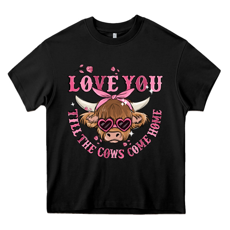 Love You Till The Cows Come Home Heavy Core Tee by MaliasSmallBusiness | Teevron