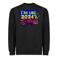 Black i'm like 2024 done Heavyweight Sweatshirt - CowGirlArtShop