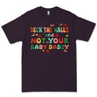 Plum deck the halls and not your baby daddy Premium Tee - MaliasSmallBusiness