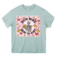 Arona tacos never broke my heart Heavy Core Tee - MaliasSmallBusiness