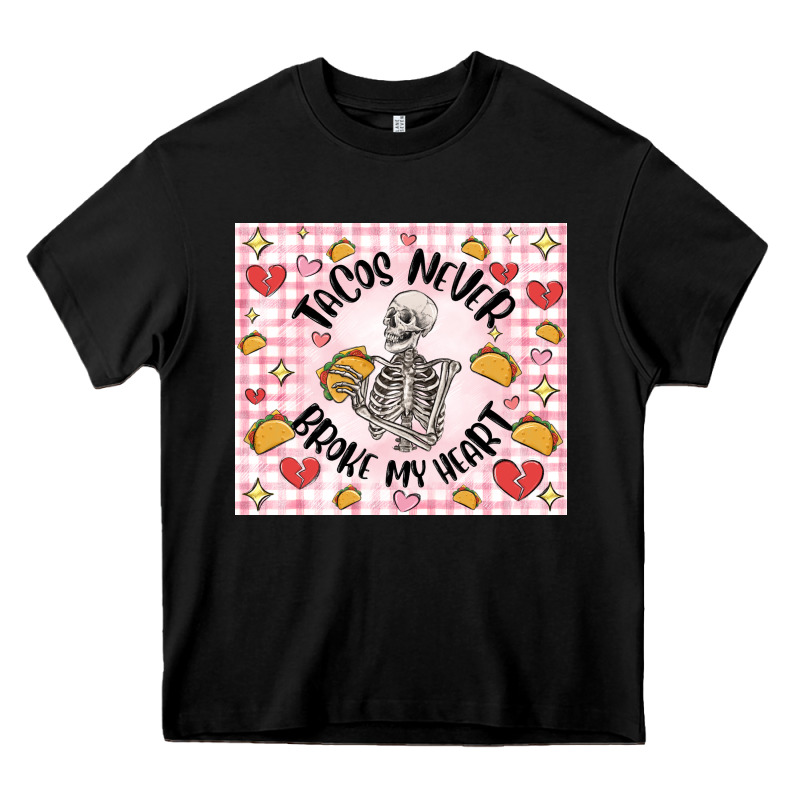 Tacos Never Broke My Heart Heavy Core Tee by MaliasSmallBusiness | Teevron