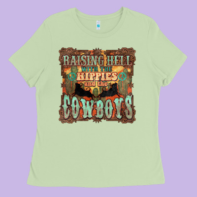 Raising Hell With The Hippies And The Cowboys Ladies Tee Designed By Nancycooperartshop