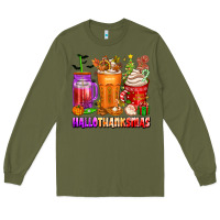 Army Green hallothanksmas coffee cups Long Sleeve Tee - texasbilliewilder