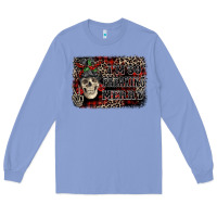 Colony Blue I'm so freaking merry skeleton messy bun Long Sleeve Tee - NancyCooperArtShop