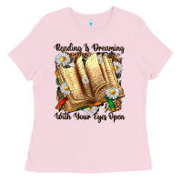 Bubblegum Pink reading is dreaming with your eyes open Ladies Tee - NancyCooperArtShop
