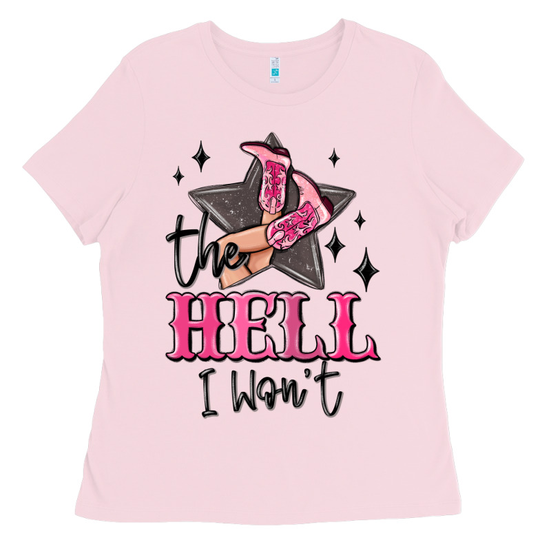 The Hell I Wont Cowgirl Ladies Tee by MaliasSmallBusiness | Teevron