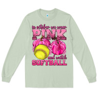 Matcha In October We Wear Pink and Watch Softball Long Sleeve Tee - texasbilliewilder