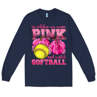 Navy In October We Wear Pink and Watch Softball Long Sleeve Tee - texasbilliewilder