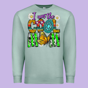 I'm The Cool Mom Premium Sweatshirt Designed By Cowhidedigitalart