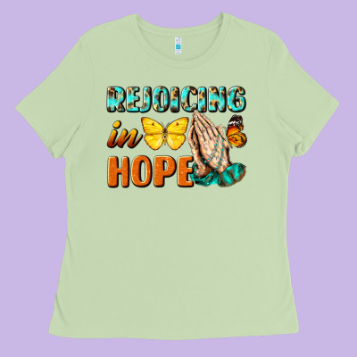 Rejoicing In Hope Ladies Tee Designed By Nancycooperartshop