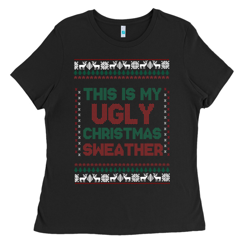 This Is My Ugly Christmas Ladies Tee by MaliasSmallBusiness | Teevron