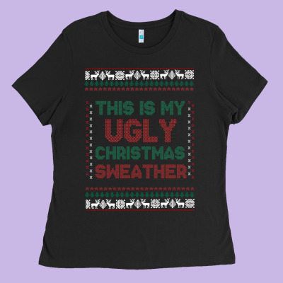 This Is My Ugly Christmas Ladies Tee Designed By Maliassmallbusiness