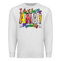 Oatmeal Heather IDiot Of The Aha Moments Premium Sweatshirt - CowhideDigitalArt