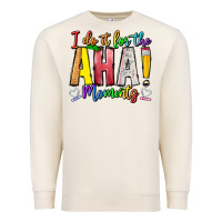 Sandshell IDiot Of The Aha Moments Premium Sweatshirt - CowhideDigitalArt