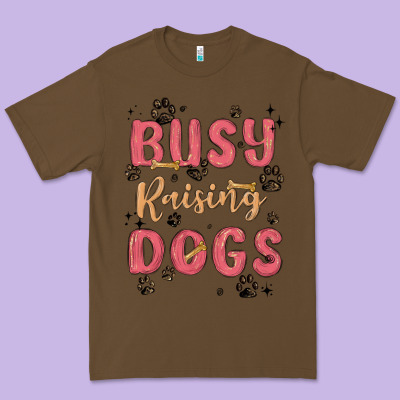 Busy Raising Dogs Premium Tee Designed By Maliassmallbusiness
