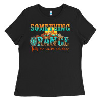 Black something in the orange tells me were not done Ladies Tee - NancyCooperArtShop