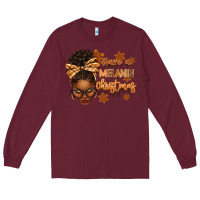 Burgundy Have a melanin Christmas afro woman Long Sleeve Tee - texasbilliewilder