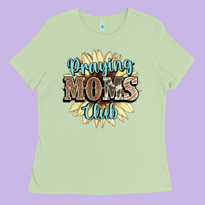 Praying Moms Club Ladies Tee Designed By Nancycooperartshop