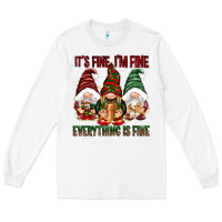 White It's fine i'm fine everything is fine Long Sleeve Tee - NancyCooperArtShop
