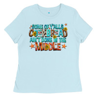 Baby Blue some of yalls cornbread aint done in the middle Ladies Tee - NancyCooperArtShop