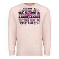 Pale Pink Just a Mama Out Here Trying Not To Raise Assholes Premium Sweatshirt - CowhideDigitalArt