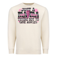 Sandshell Just a Mama Out Here Trying Not To Raise Assholes Premium Sweatshirt - CowhideDigitalArt