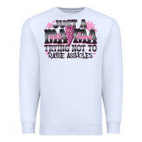 White Just a Mama Out Here Trying Not To Raise Assholes Premium Sweatshirt - CowhideDigitalArt