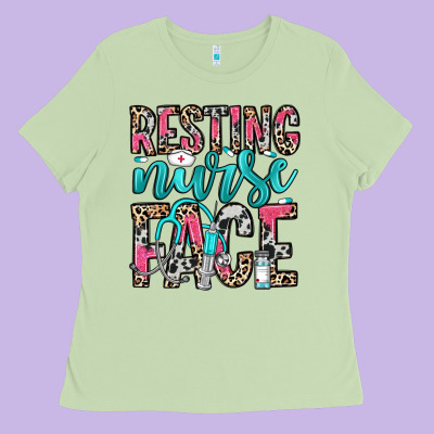 Resting Nurse Face Ladies Tee Designed By Nancycooperartshop