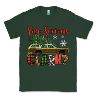 Sports Green you serious clark christmas vacation car Classic Tee - Jasminsmagicworld