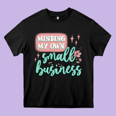 Minding My Own Small Business Heavy Core Tee Designed By Maliassmallbusiness