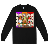 Black Happy Hallothanksmas gnomes Long Sleeve Tee - texasbilliewilder
