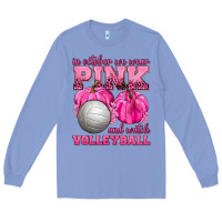 Colony Blue In October We Wear Pink and Watch Volleyball Long Sleeve Tee - texasbilliewilder