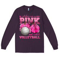 Plum In October We Wear Pink and Watch Volleyball Long Sleeve Tee - texasbilliewilder