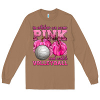 Toasted Coconut In October We Wear Pink and Watch Volleyball Long Sleeve Tee - texasbilliewilder