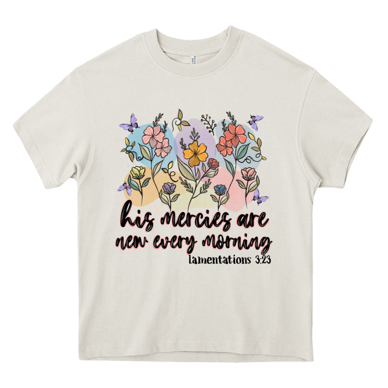 His Mercies Are New Every Morning Heavy Core Tee by MaliasSmallBusiness | Teevron