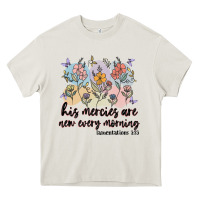 Cream his mercies are new every morning Heavy Core Tee - MaliasSmallBusiness