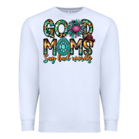 White Good Moms Say Bad Words Premium Sweatshirt - CowhideDigitalArt