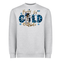 Heather Grey baby its cold outside Heavyweight Sweatshirt - CowGirlArtShop