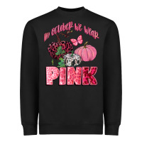 Black in october we wear pink Heavyweight Sweatshirt - CowGirlArtShop