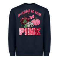 Navy in october we wear pink Heavyweight Sweatshirt - CowGirlArtShop