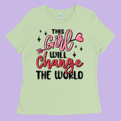 This Girl Will Change The World Ladies Tee Designed By Maliassmallbusiness