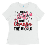 White this girl will change the world Ladies Tee - MaliasSmallBusiness